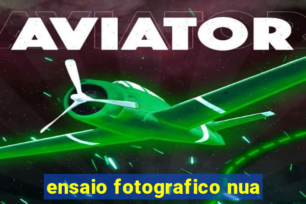 ensaio fotografico nua